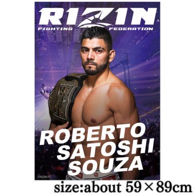 RIZIN A1 Poster vol.1 ~Roberto Satoshi Souza~